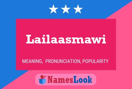 Lailaasmawi Name Poster