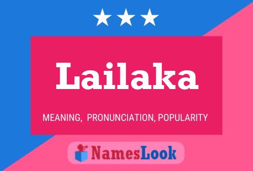 Lailaka Name Poster