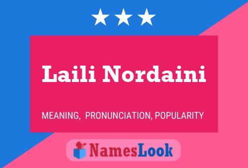 Laili Nordaini Name Poster