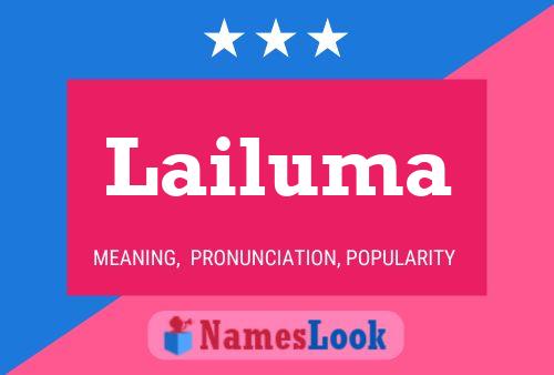 Lailuma Name Poster