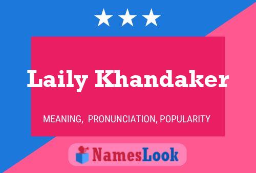 Laily Khandaker Name Poster