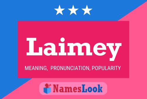 Laimey Name Poster