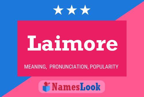 Laimore Name Poster