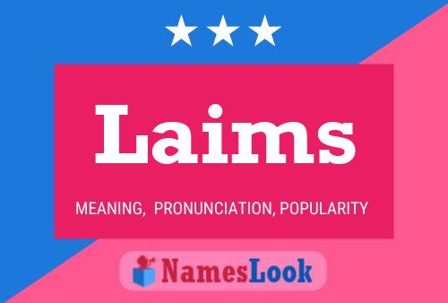 Laims Name Poster