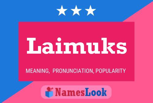 Laimuks Name Poster