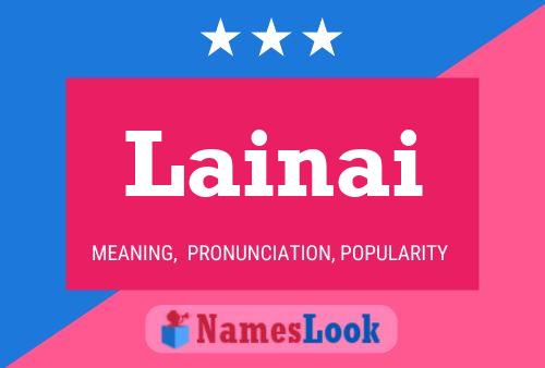 Lainai Name Poster