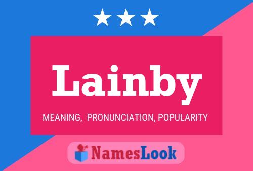 Lainby Name Poster