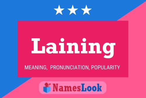 Laining Name Poster