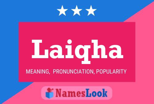 Laiqha Name Poster