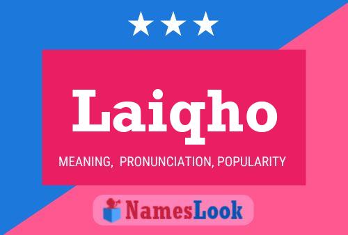 Laiqho Name Poster