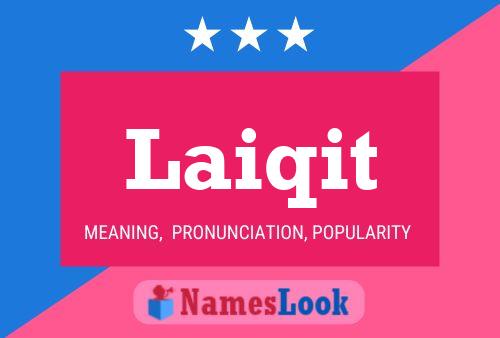 Laiqit Name Poster