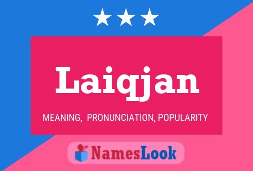 Laiqjan Name Poster