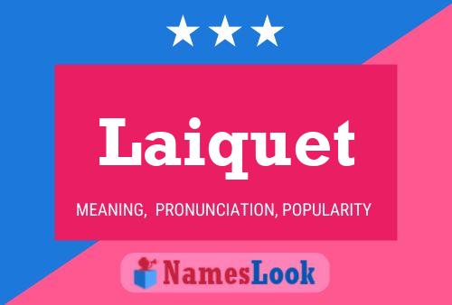 Laiquet Name Poster