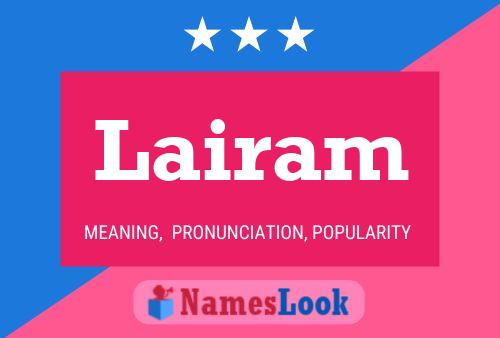 Lairam Name Poster