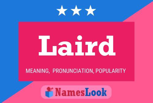 Laird Name Poster