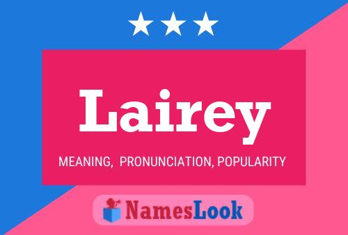 Lairey Name Poster