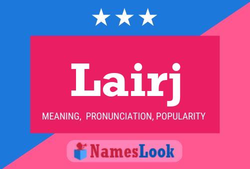 Lairj Name Poster