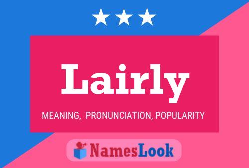 Lairly Name Poster