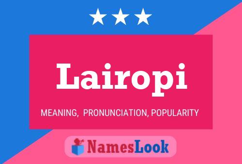 Lairopi Name Poster