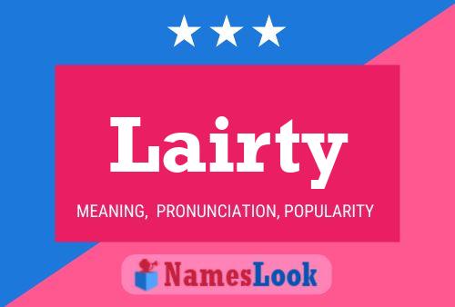 Lairty Name Poster