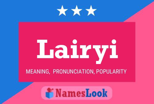 Lairyi Name Poster