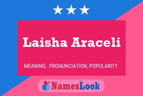 Laisha Araceli Name Poster