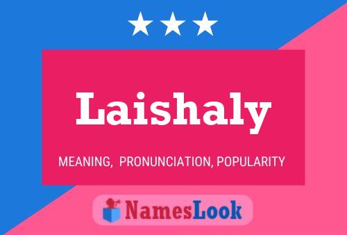 Laishaly Name Poster