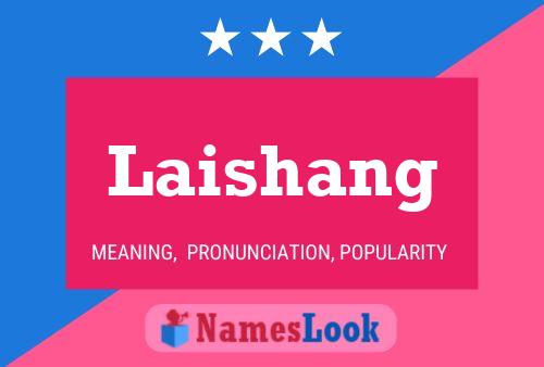 Laishang Name Poster