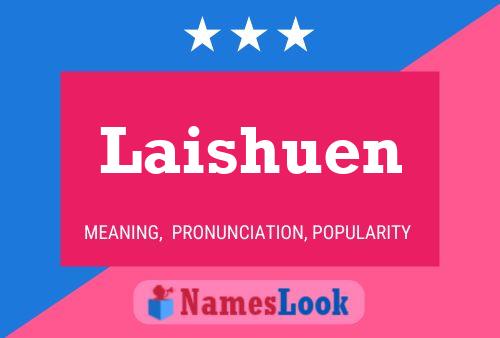 Laishuen Name Poster