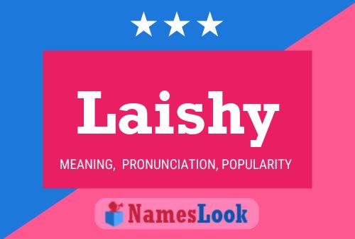 Laishy Name Poster