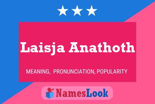 Laisja Anathoth Name Poster