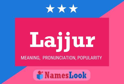 Lajjur Name Poster