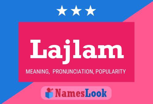 Lajlam Name Poster