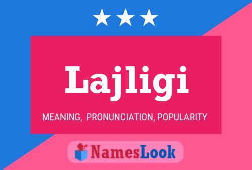 Lajligi Name Poster