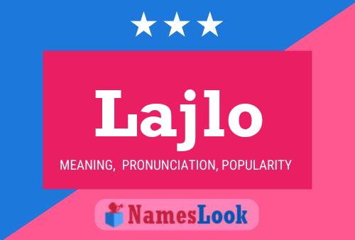 Lajlo Name Poster