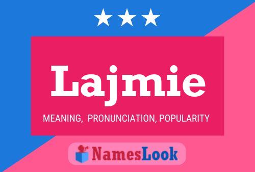 Lajmie Name Poster