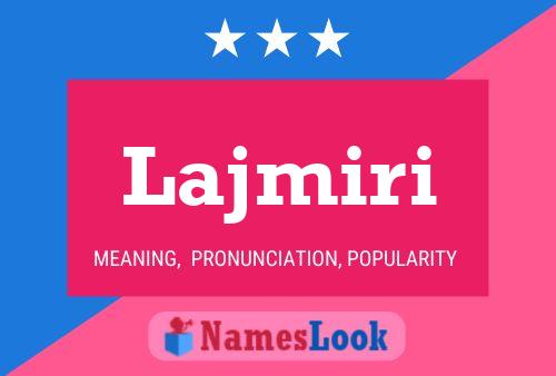 Lajmiri Name Poster