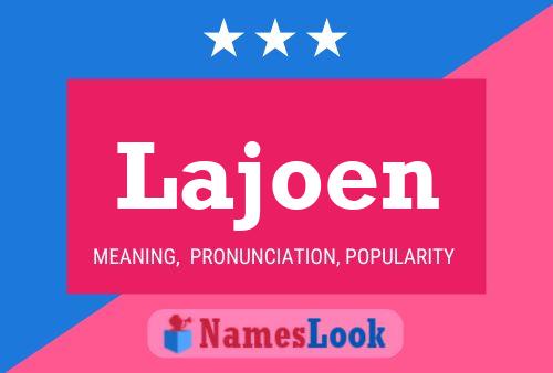 Lajoen Name Poster