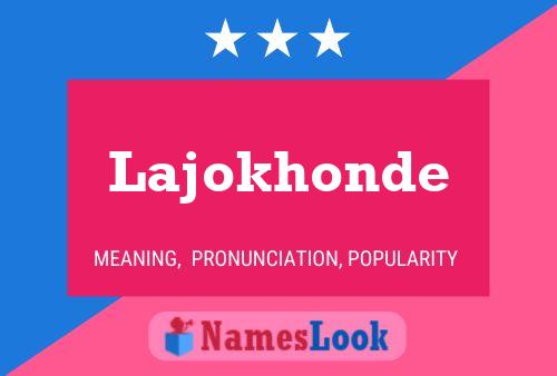 Lajokhonde Name Poster