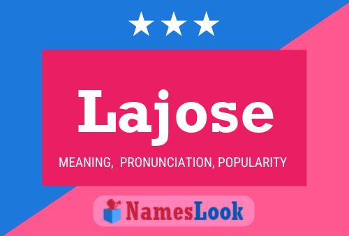 Lajose Name Poster