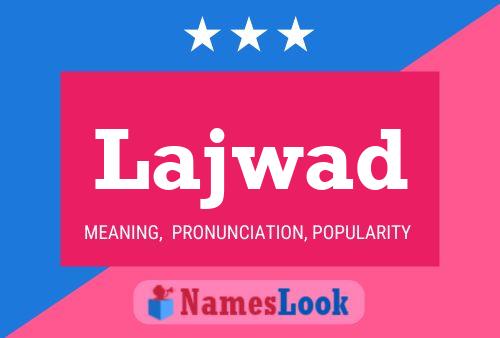 Lajwad Name Poster