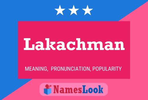 Lakachman Name Poster