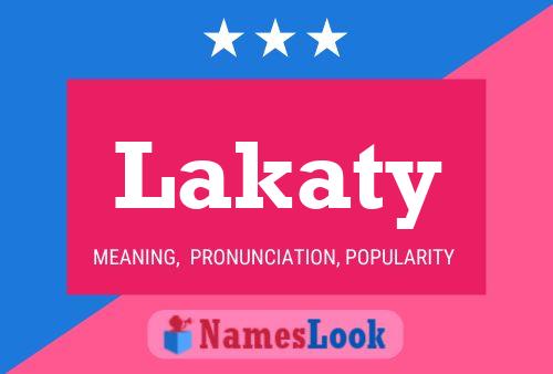 Lakaty Name Poster