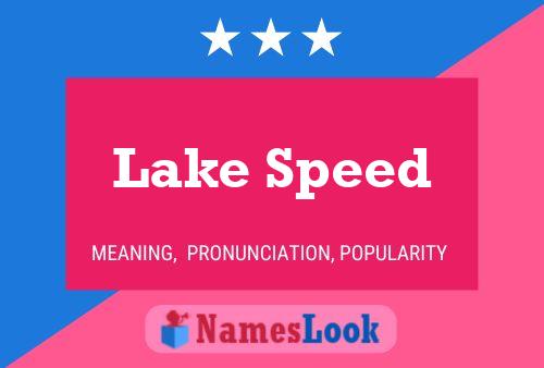 Lake Speed Name Poster