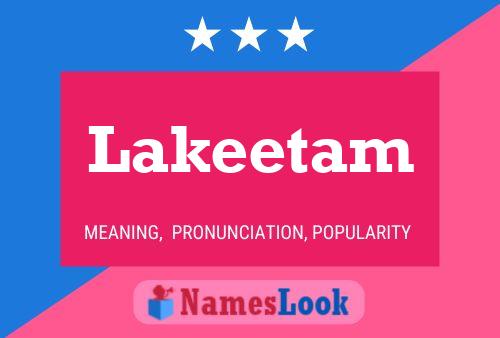 Lakeetam Name Poster