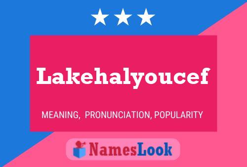 Lakehalyoucef Name Poster