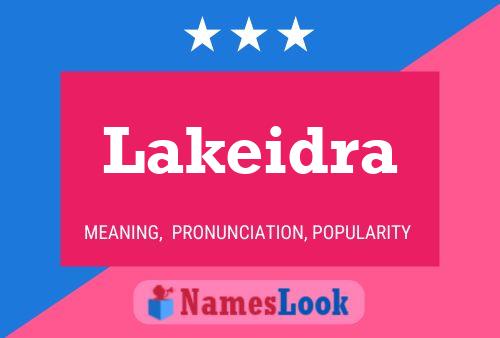 Lakeidra Name Poster