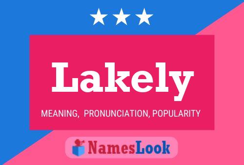 Lakely Name Poster