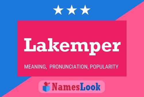 Lakemper Name Poster