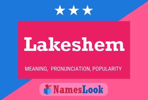 Lakeshem Name Poster